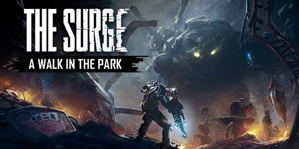 The Surge: A Walk in the Park