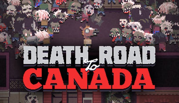 Death Road to Canada