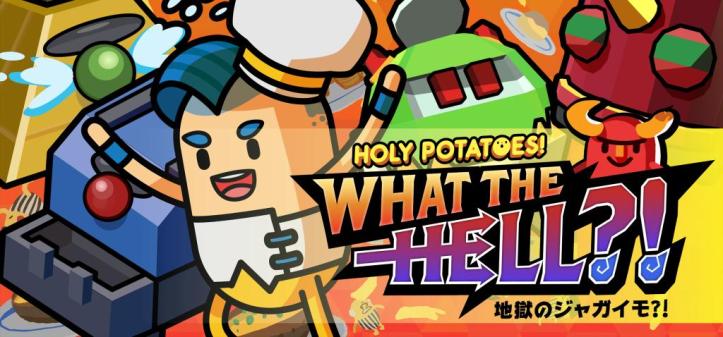 Holy Potatoes! What the Hell?!