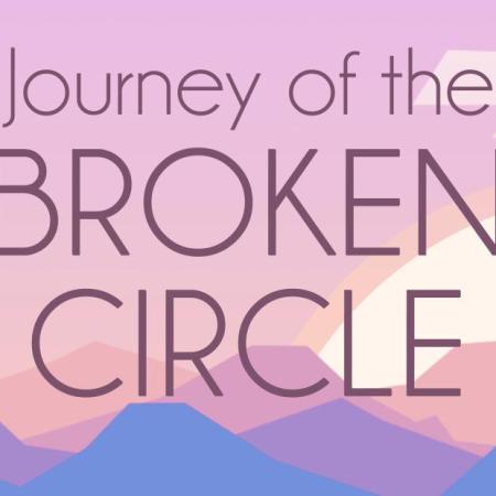 Journey of the Borken Circle