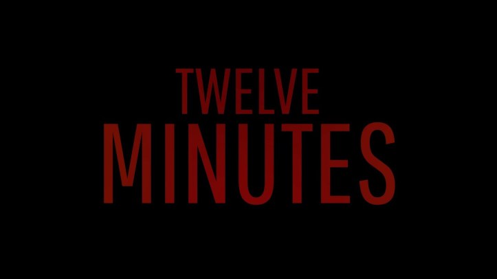 Twelve Minutes