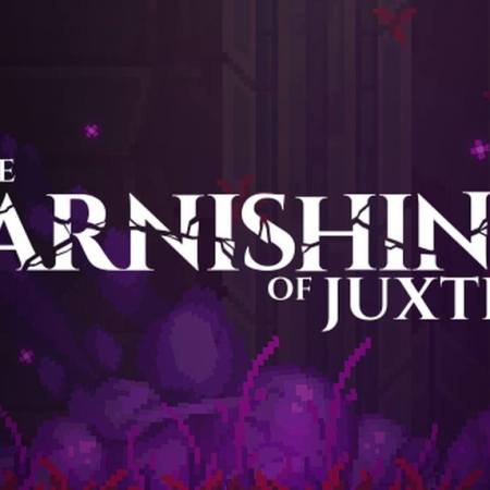 The Tarnishing of Juxtia