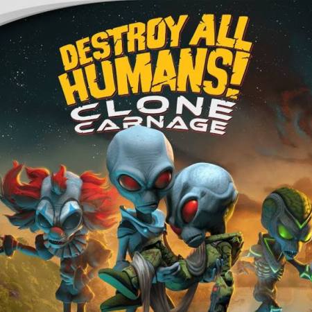 Destroy All Humans! Clone Carnage